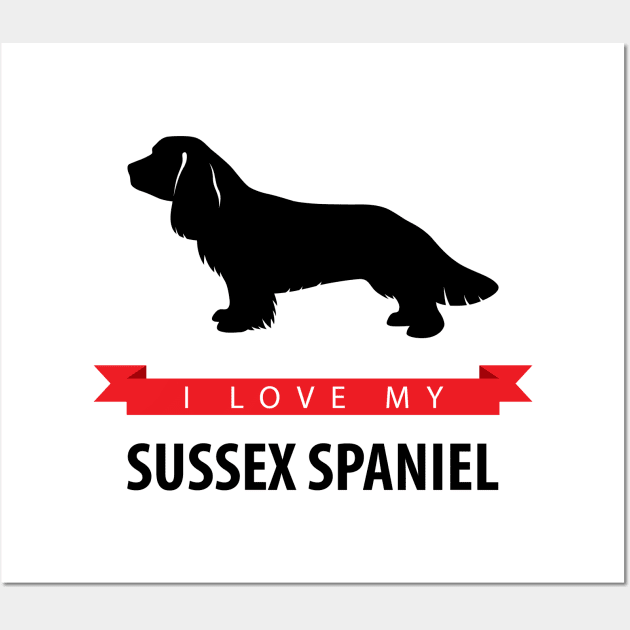 I Love My Sussex Spaniel Wall Art by millersye